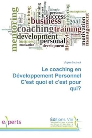 le coaching en developpement personnel c'est quoi et c'est pour qui?