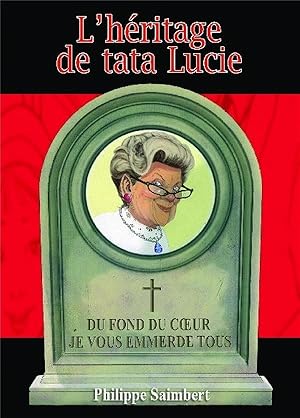 l'héritage de tata Lucie