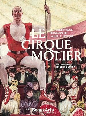 le cirque Molier ; le rendez-vous mondain de la Belle Epoque