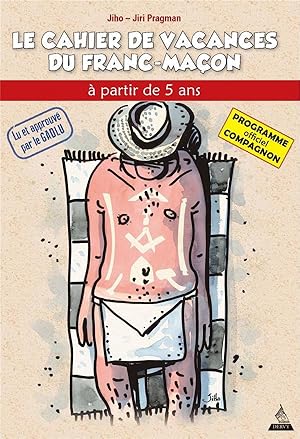 Seller image for le cahier de vacances du franc-maon ; compagnon for sale by Chapitre.com : livres et presse ancienne
