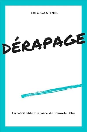 Seller image for drapage ; la vritable histoire de Pamela Chu for sale by Chapitre.com : livres et presse ancienne