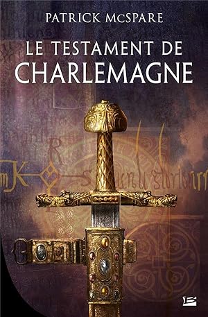 Bild des Verkufers fr le testament de Charlemagne zum Verkauf von Chapitre.com : livres et presse ancienne