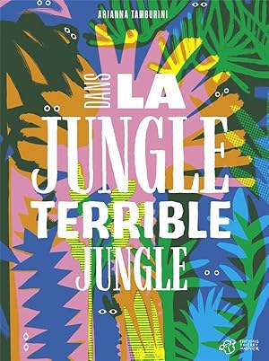 Bild des Verkufers fr dans la jungle, terrible jungle zum Verkauf von Chapitre.com : livres et presse ancienne