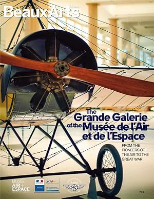 the grande galerie of the musee de l'air et de l'espace : from the pioneers of the air to the gre...