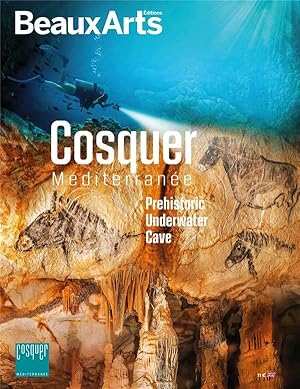 Cosquer mediterranée : la grotte prehistorique sous la mer