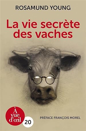 Immagine del venditore per la vie secrte des vaches venduto da Chapitre.com : livres et presse ancienne