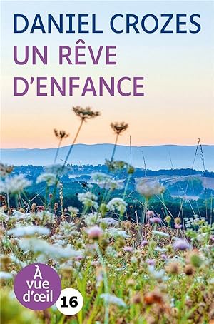 un rêve d'enfance