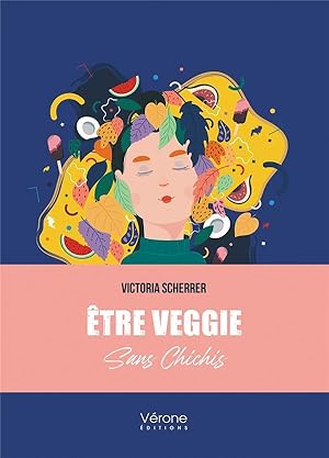 être veggie sans chichis