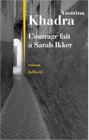 l'outrage fait à Sarah Ikker