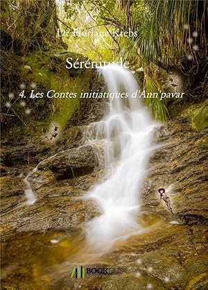 serenitude 4 ; les contes initiatiques d'Ann'pavar