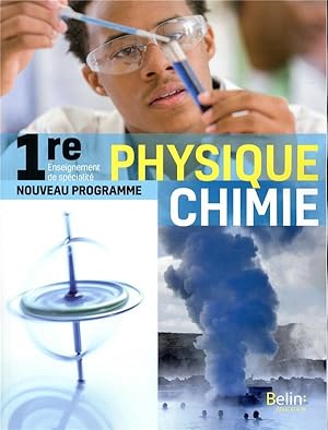 physique-chimie ; 1ère ; manuel de l'élève (édition 2019)