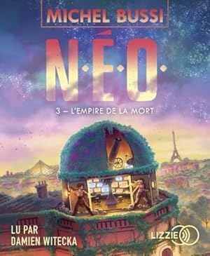 N.E.O. Tome 3 : l'Empire de la mort