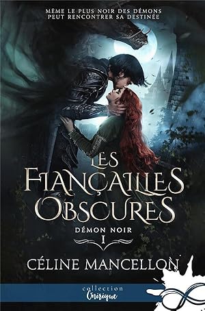 Image du vendeur pour dmon noir t.1 : les fianailles obscures mis en vente par Chapitre.com : livres et presse ancienne