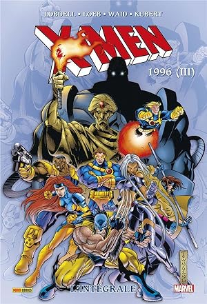 Seller image for X-Men : Intgrale vol.46 : 1996 partie 3 for sale by Chapitre.com : livres et presse ancienne