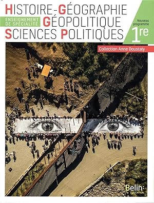 histoire-géographie, géopolitique, sciences politiques 1re ; manuel élève (édition 2019)