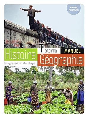 Seller image for Histoire-Gographie-EMC Bac Pro ; Terminale, manuel lve (dition 2021) for sale by Chapitre.com : livres et presse ancienne
