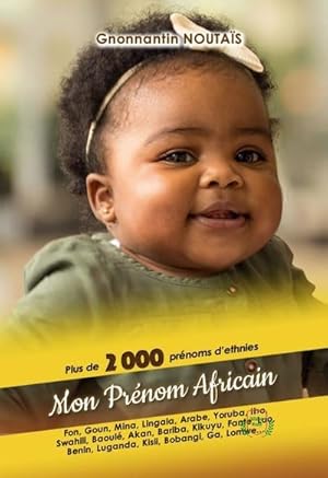 mon prénom africain : plus de 2000 prénoms d'ethnies