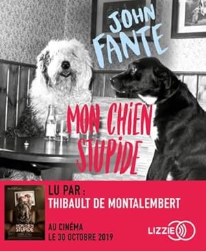 Image du vendeur pour mon chien stupide mis en vente par Chapitre.com : livres et presse ancienne