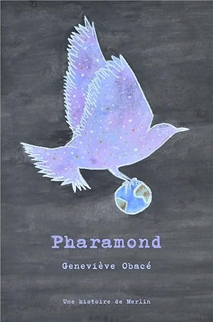 Pharamond : une histoire de Merlin
