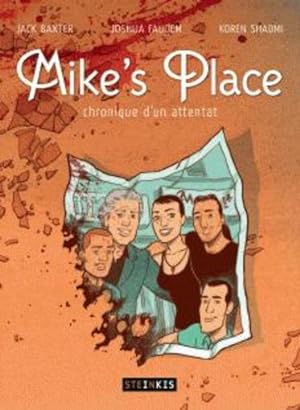 Seller image for Mike's place ; chronique d'un attentat for sale by Chapitre.com : livres et presse ancienne