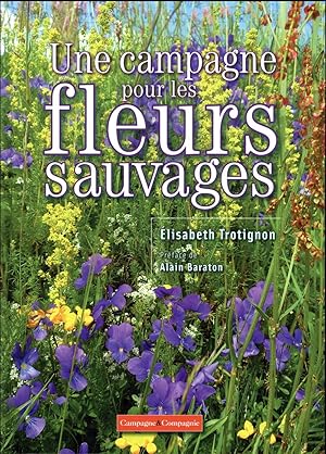 une campagne pour les fleurs et plantes sauvages