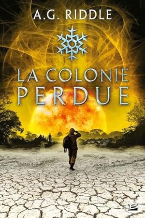 Winter world Tome 3 : la colonie perdue