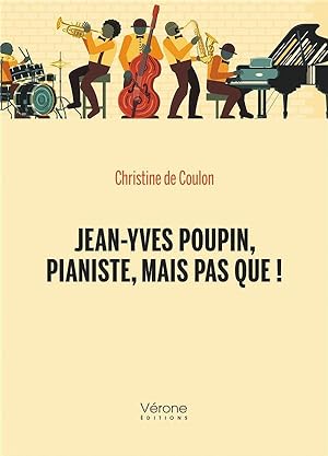 Jean-Yves Poupin, Pianiste, mais pas que !