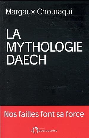 la mythologie Daech