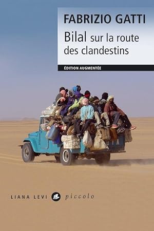 Bild des Verkufers fr bilal sur la route des clandestins zum Verkauf von Chapitre.com : livres et presse ancienne