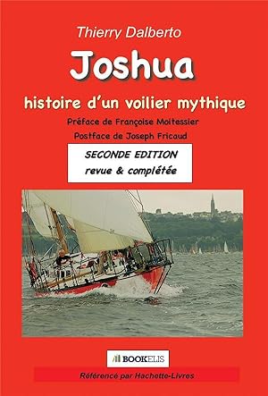 Joshua, histoire d'un voilier mythique