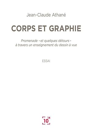 Bild des Verkufers fr corps et graphie zum Verkauf von Chapitre.com : livres et presse ancienne