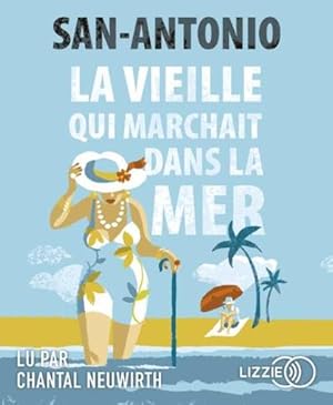 la vieille qui marchait dans la mer