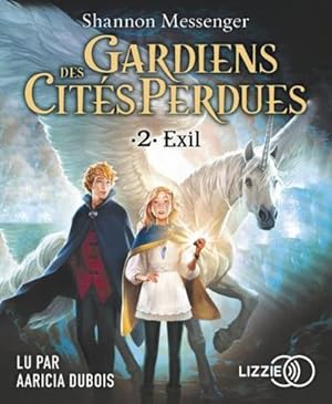 gardien des cités perdues Tome 2 : exil