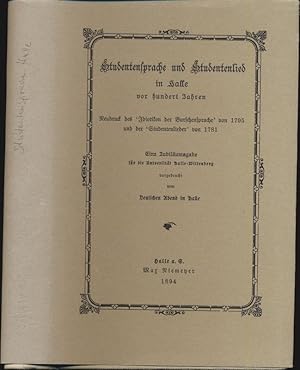 Studentensprache und Studentenlied in Halle vor hundert Jahren - Neudruck des "Idiotikon der Burs...