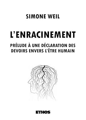 Seller image for l'enracinement ; prlude  une dclaration des devoirs envers l'tre humain for sale by Chapitre.com : livres et presse ancienne