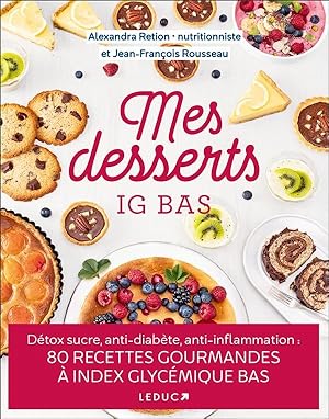 Image du vendeur pour mes desserts  IG bas mis en vente par Chapitre.com : livres et presse ancienne