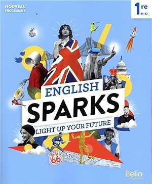 english sparks, anglais 1re ; manuel élève (édition 2019)