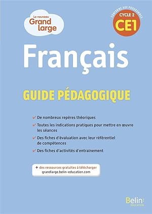 le nouveau grand large : Français ; guide pédagogique ; cycle 2 CE1