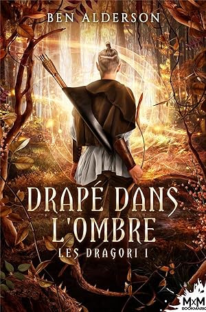 Seller image for les dragori t.1 ; drap dans l'ombre for sale by Chapitre.com : livres et presse ancienne