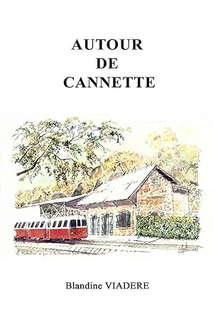 autour de Cannette