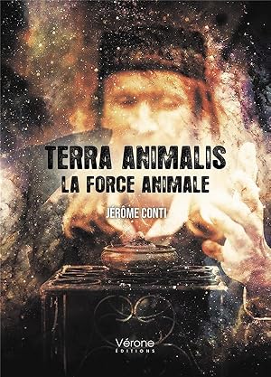 terra animalis : la force animale