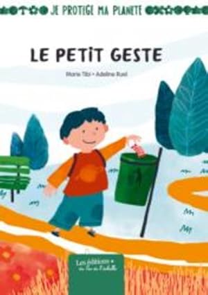 le petit geste