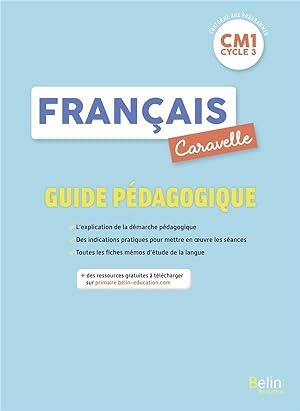 caravelle : français ; CM1 ; guide pédagogique (édition 2020)