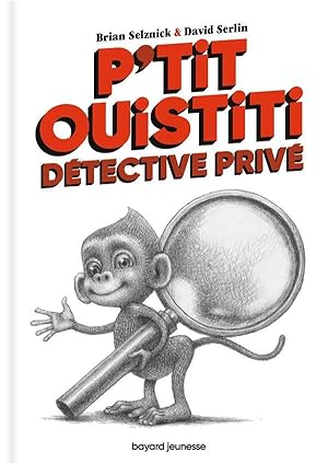 Seller image for p'tit ouistiti, dtective priv for sale by Chapitre.com : livres et presse ancienne