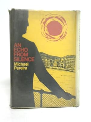 Image du vendeur pour Echo from Silence mis en vente par World of Rare Books