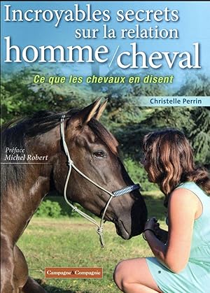 incroyables secrets sur la relation homme/cheval