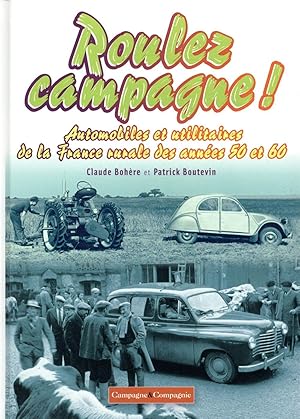 roulez campagne dans les années 50 et 60 !