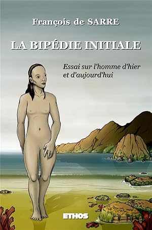 la bipédie initiale