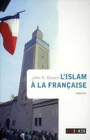 Imagen del vendedor de l'islam  la franaise a la venta por Chapitre.com : livres et presse ancienne