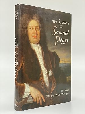 Seller image for The Letters of Samuel Pepys 1656-1703 for sale by Anthony Smith Books